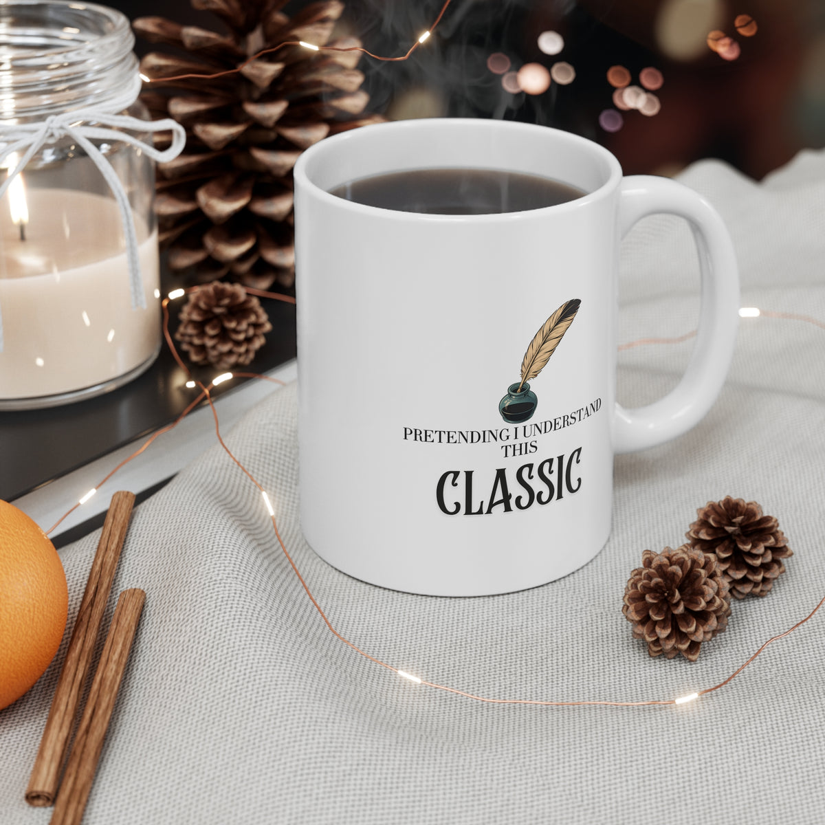 Pretending I Understand This Classic 11oz White Mug
