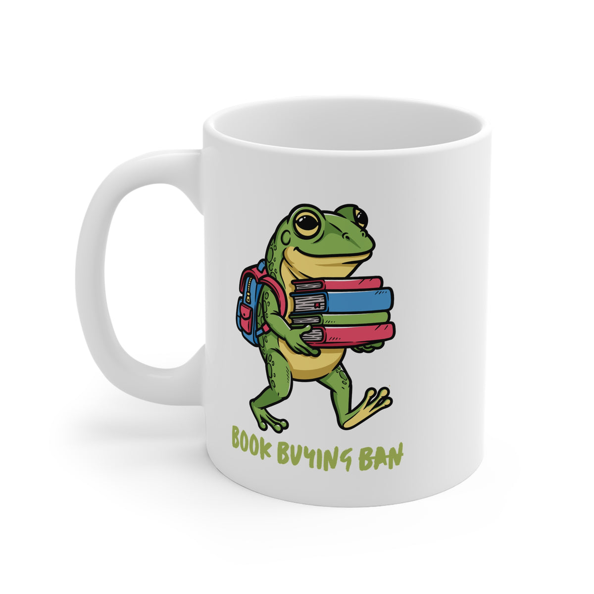 Book Buying Ban (Frog) 11oz White Mug