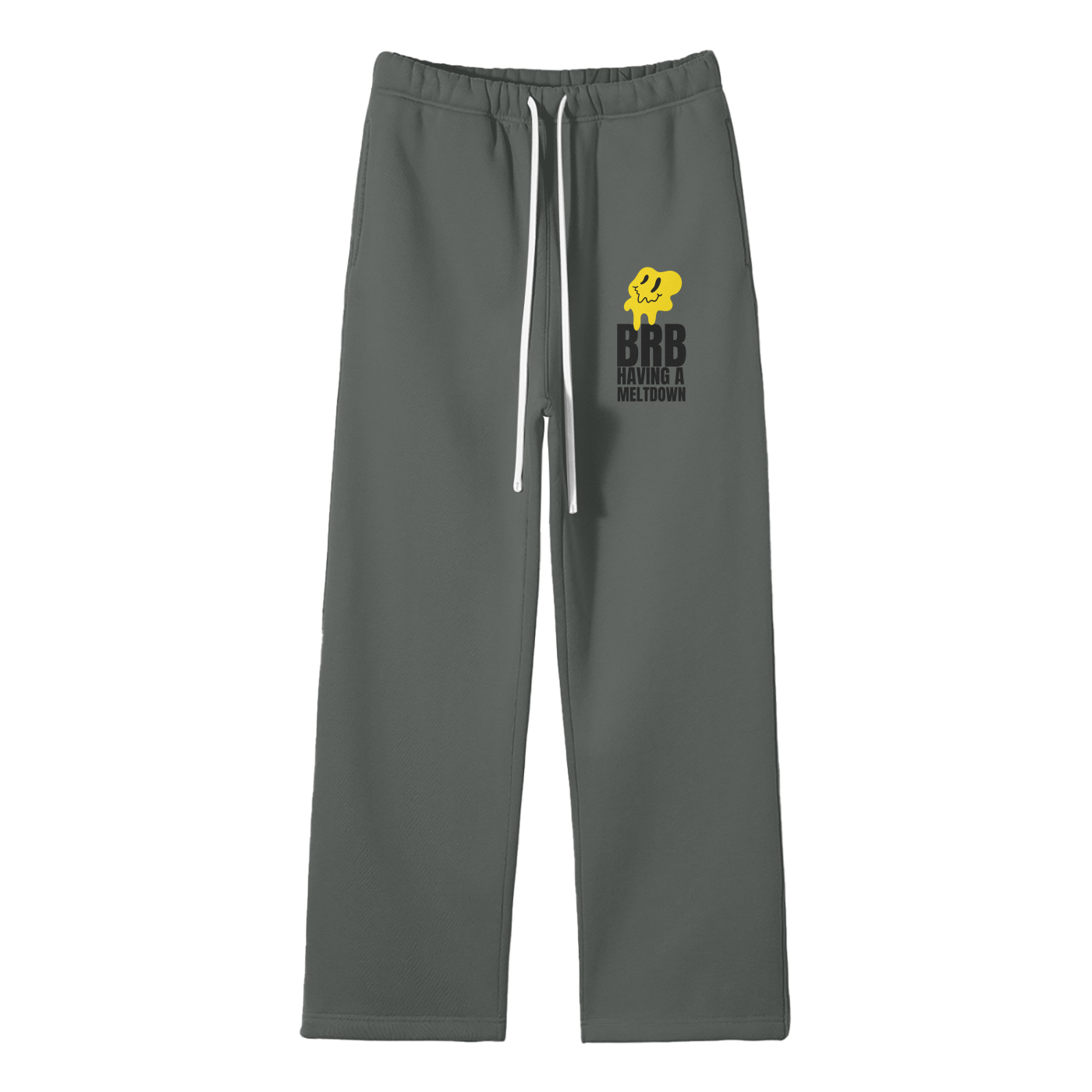 BRB Having A Meltdown (1) Streetwear Fleece Straight Leg Pants