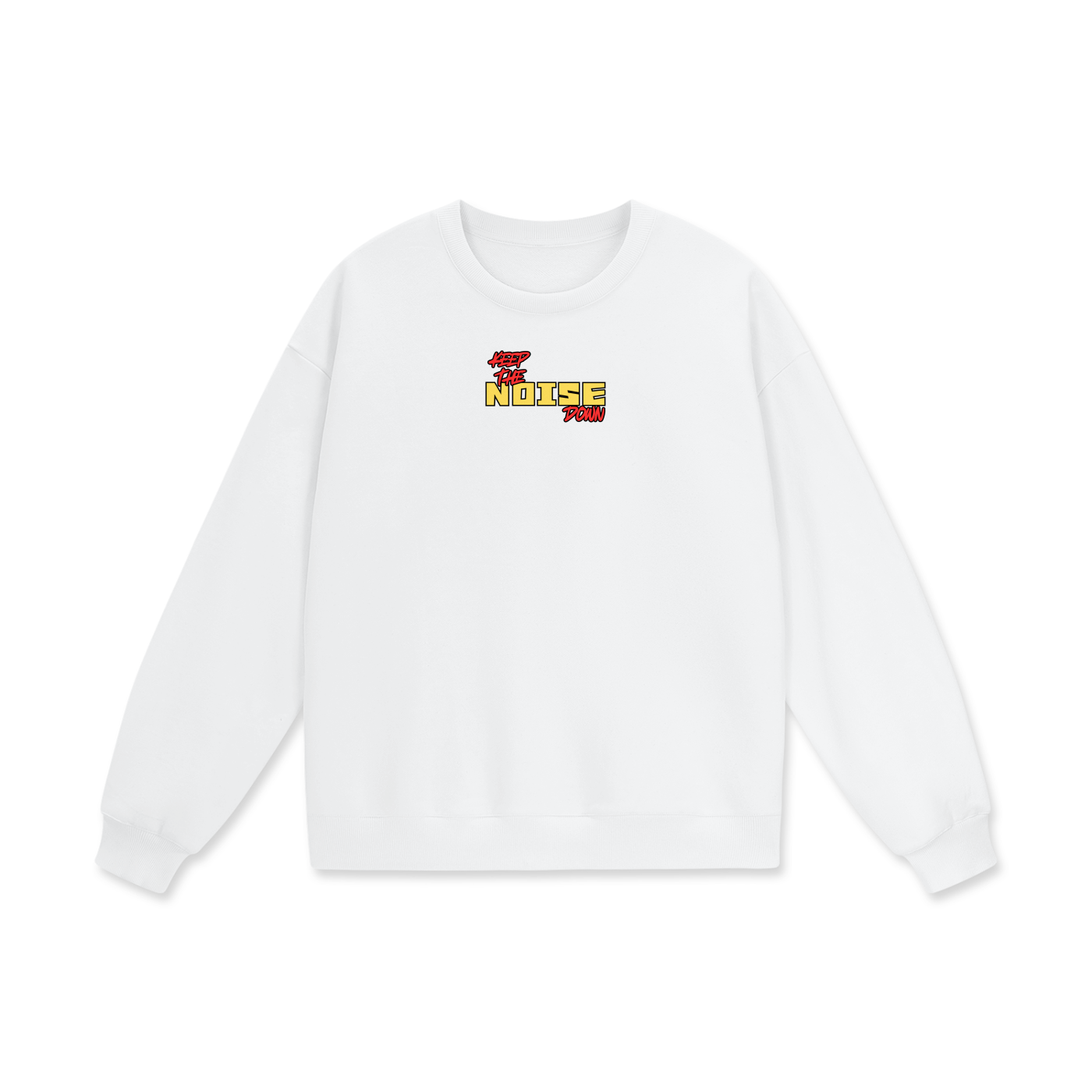 Keep The Noise Down Heavyweight Drop Shoulder Oversized Fleece Sweatshirt