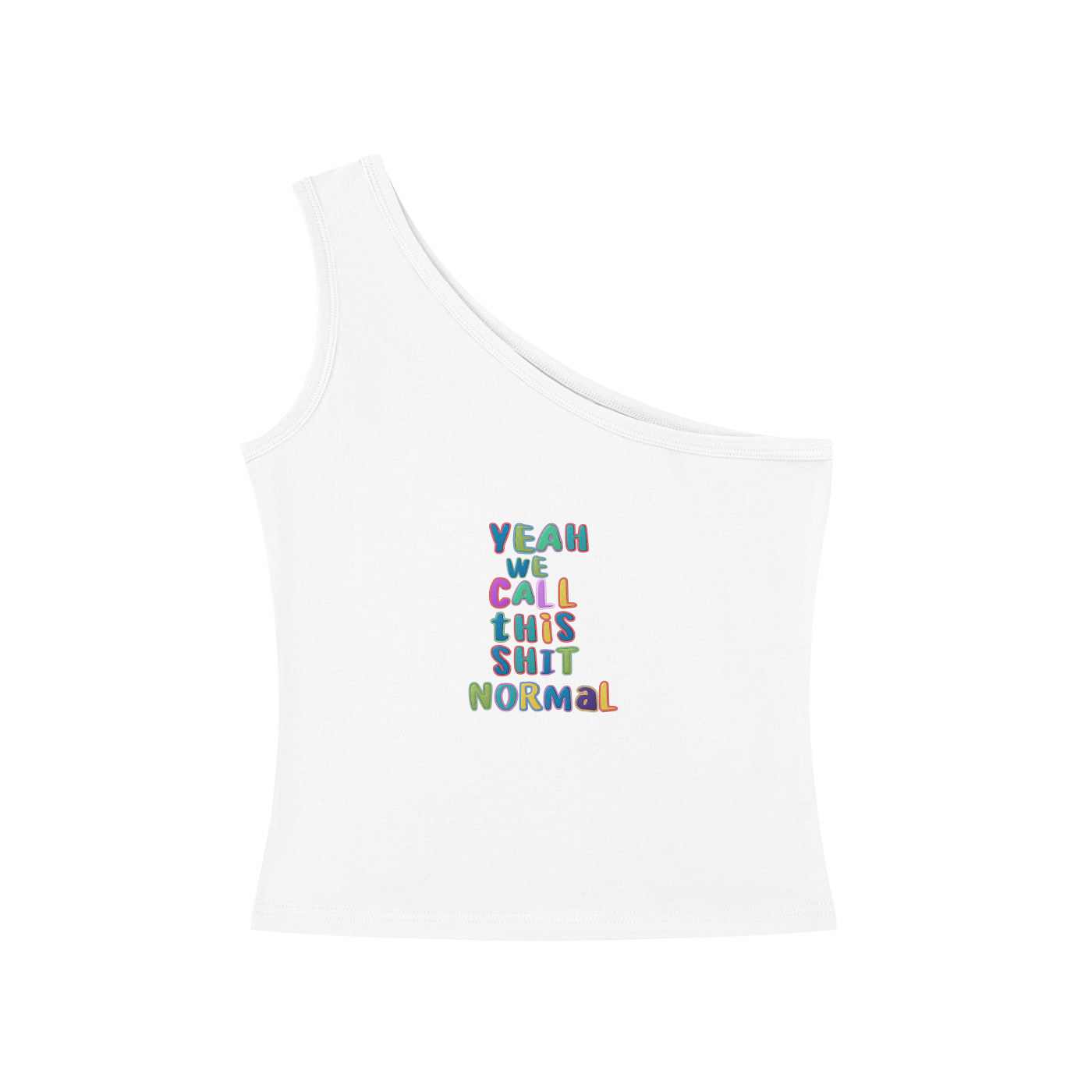 Yeah We Call This Normal One-Shoulder Crop T Shirt
