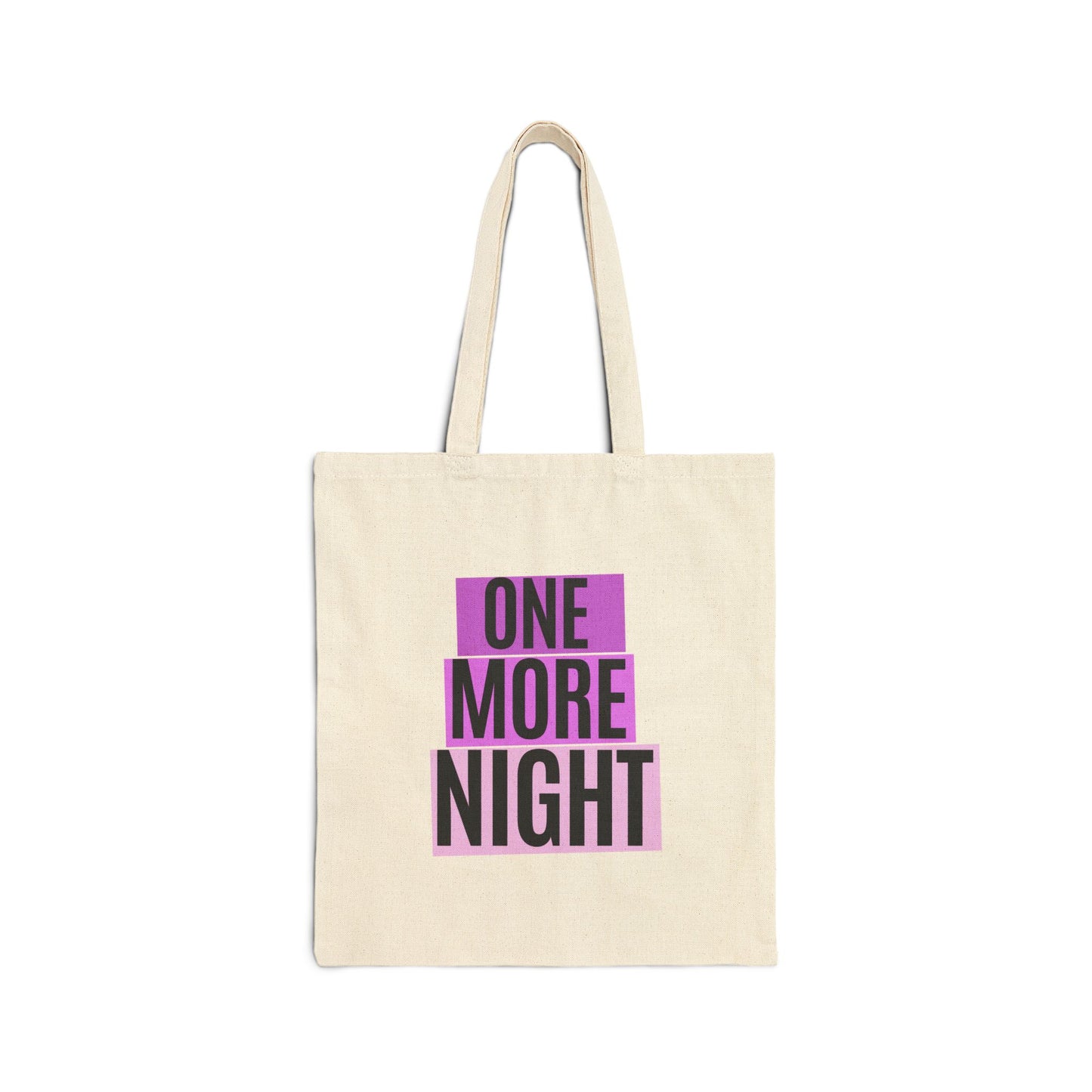 One More Night (1) Cotton Canvas Tote Bag