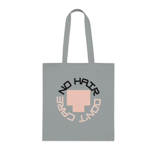 No Hair Don't Care (3) Cotton Tote