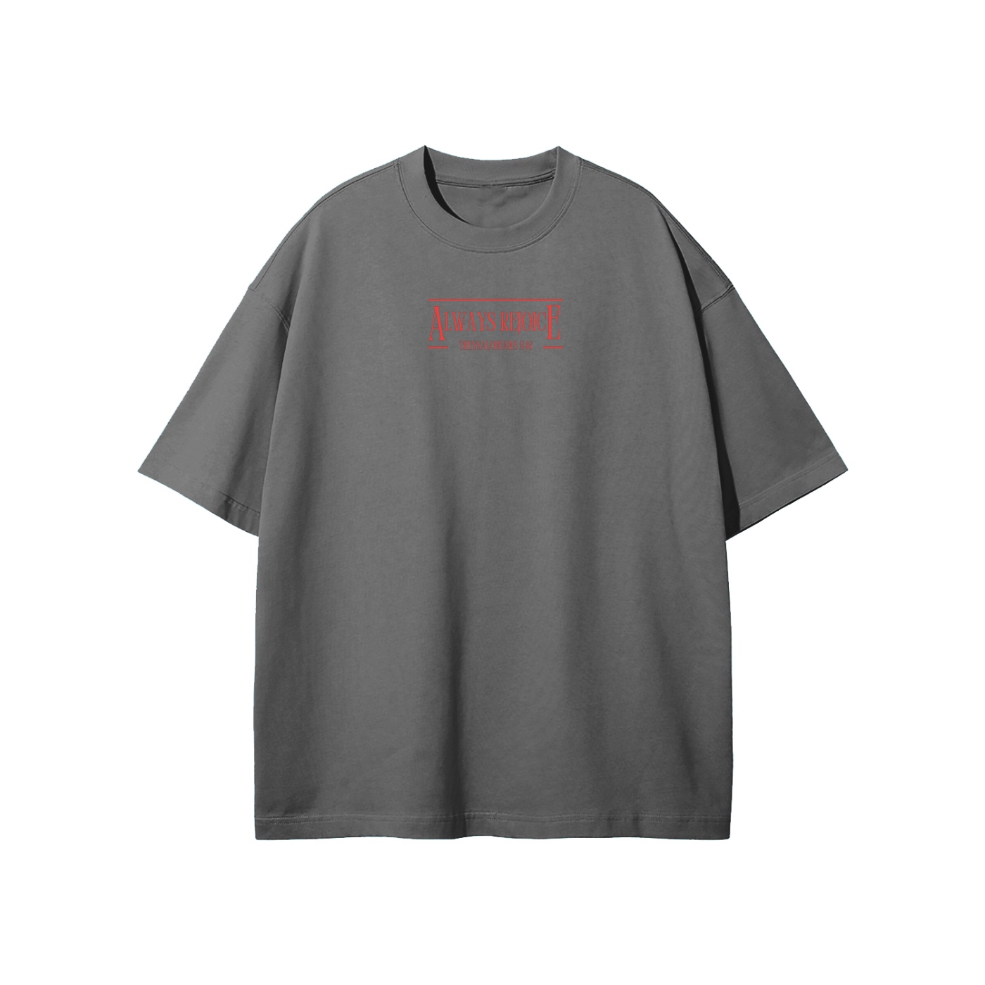 Always Rejoice Streetwear Heavyweight Loose Fit T-Shirt