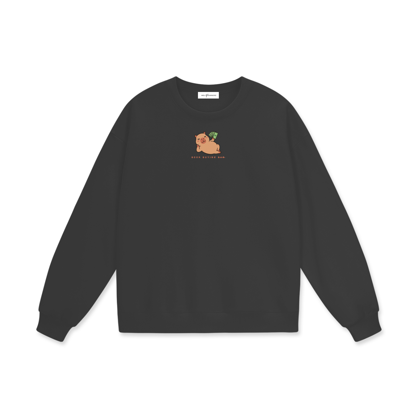 Book Buying Ban Heavyweight Drop Shoulder Sweatshirt