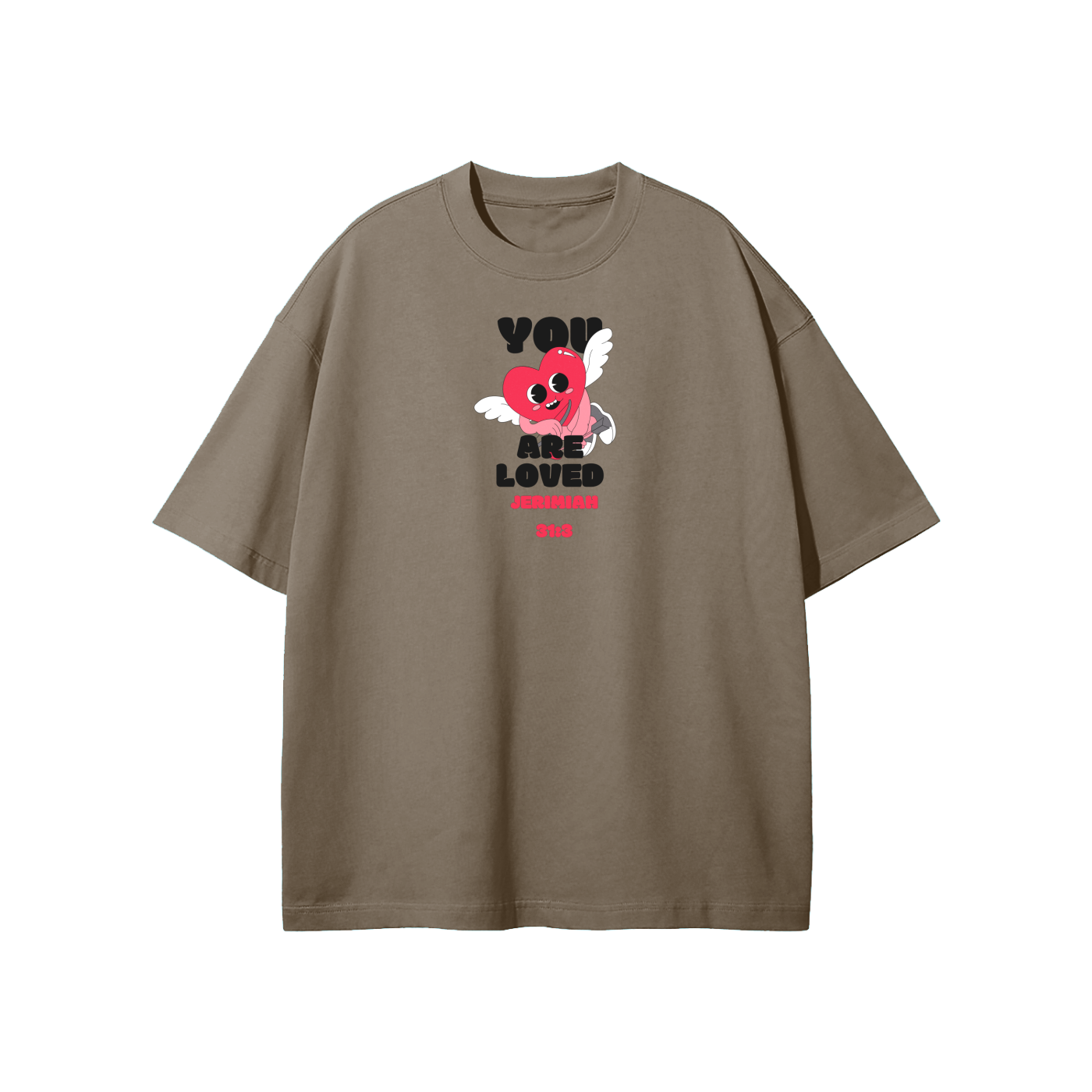 You Are Loved Streetwear Heavyweight Loose Fit T-Shirt