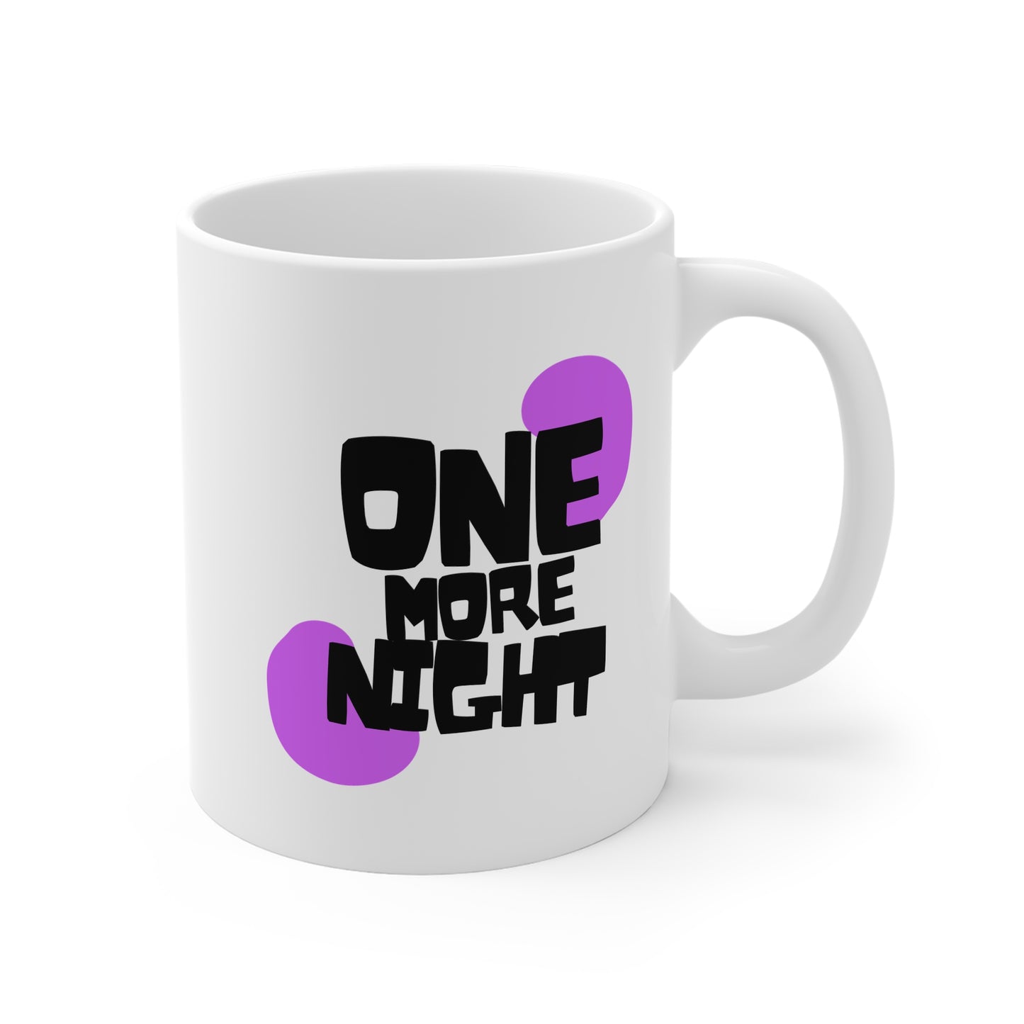 One More Night BTS 11oz White Mug