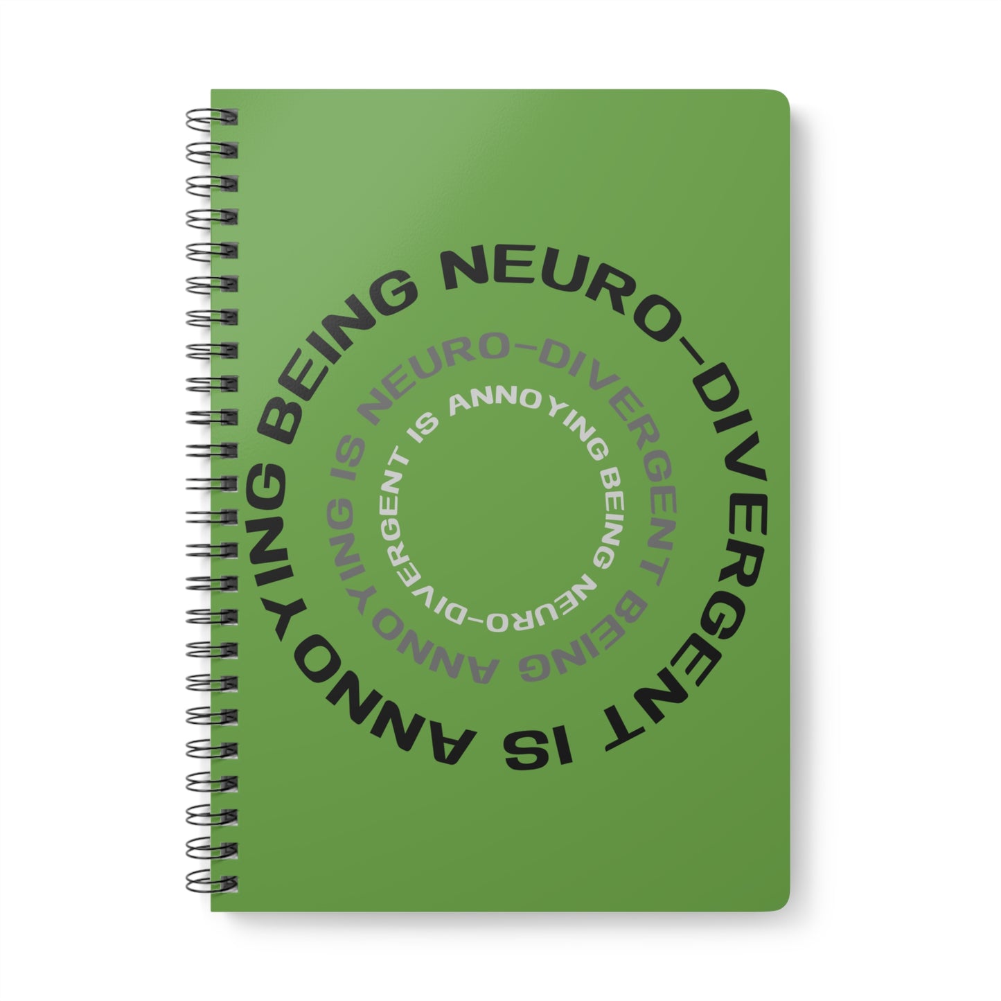 Being Neuro-Divergent Is Annoying Wirobound Softcover Notebook, A5