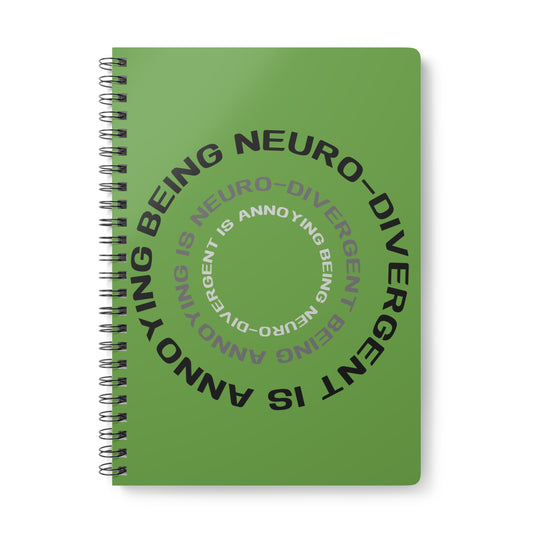 Being Neuro-Divergent Is Annoying Wirobound Softcover Notebook, A5