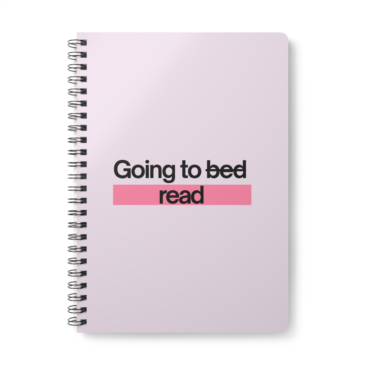 Going To Bed/Read (Pink) Wirobound Softcover Notebook, A5
