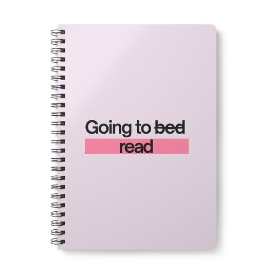 Going To Bed/Read (Pink) Wirobound Softcover Notebook, A5