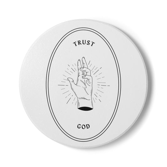 Trust God (1) Ceramic Coaster