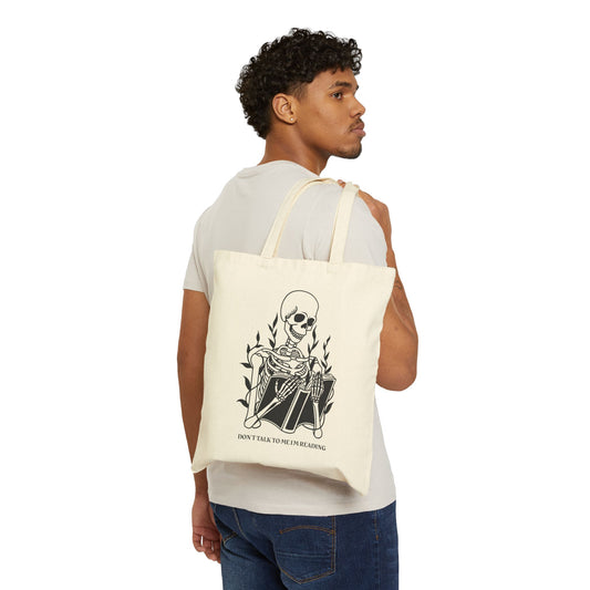 Don't Talk To Me I'm Reading (Skeleton) Cotton Canvas Tote Bag