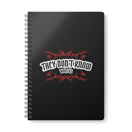 They Don't Know 'Bout Us Wirobound Softcover Notebook, A5