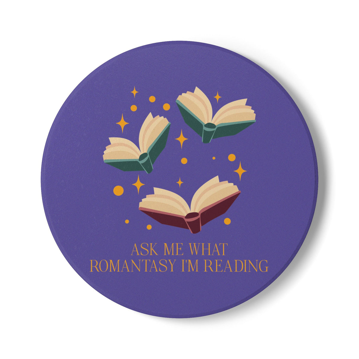 Ask Me What Romantasy I'm Reading Ceramic Coaster