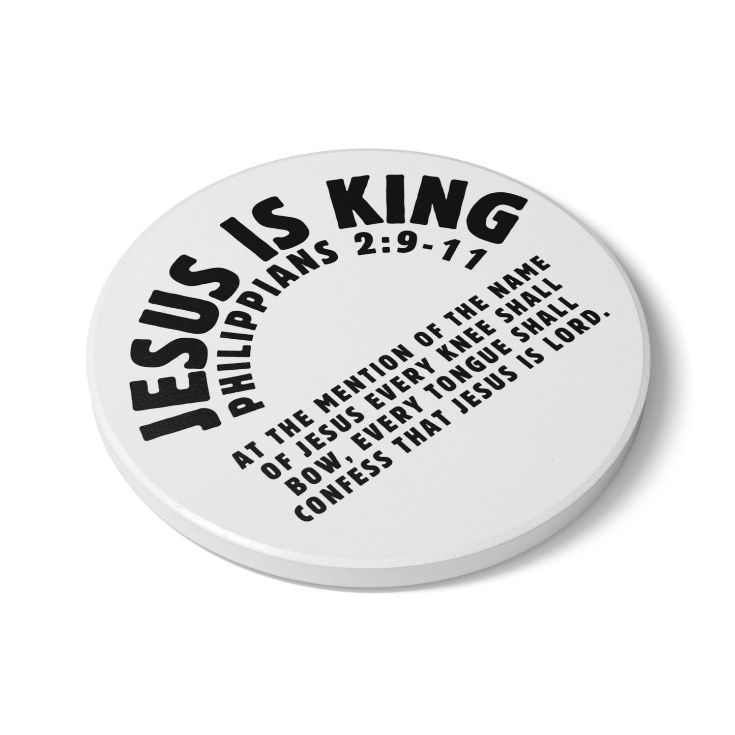 Jesus Is King Philippians Ceramic Coaster