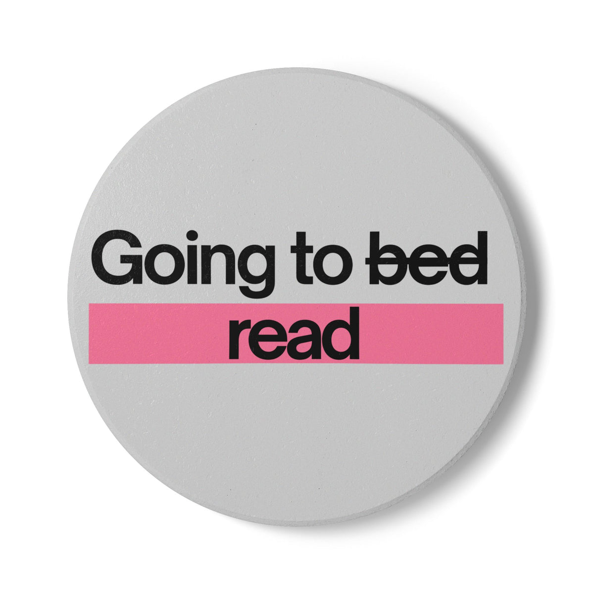 Going To Bed/Read (Pink) Ceramic Coaster
