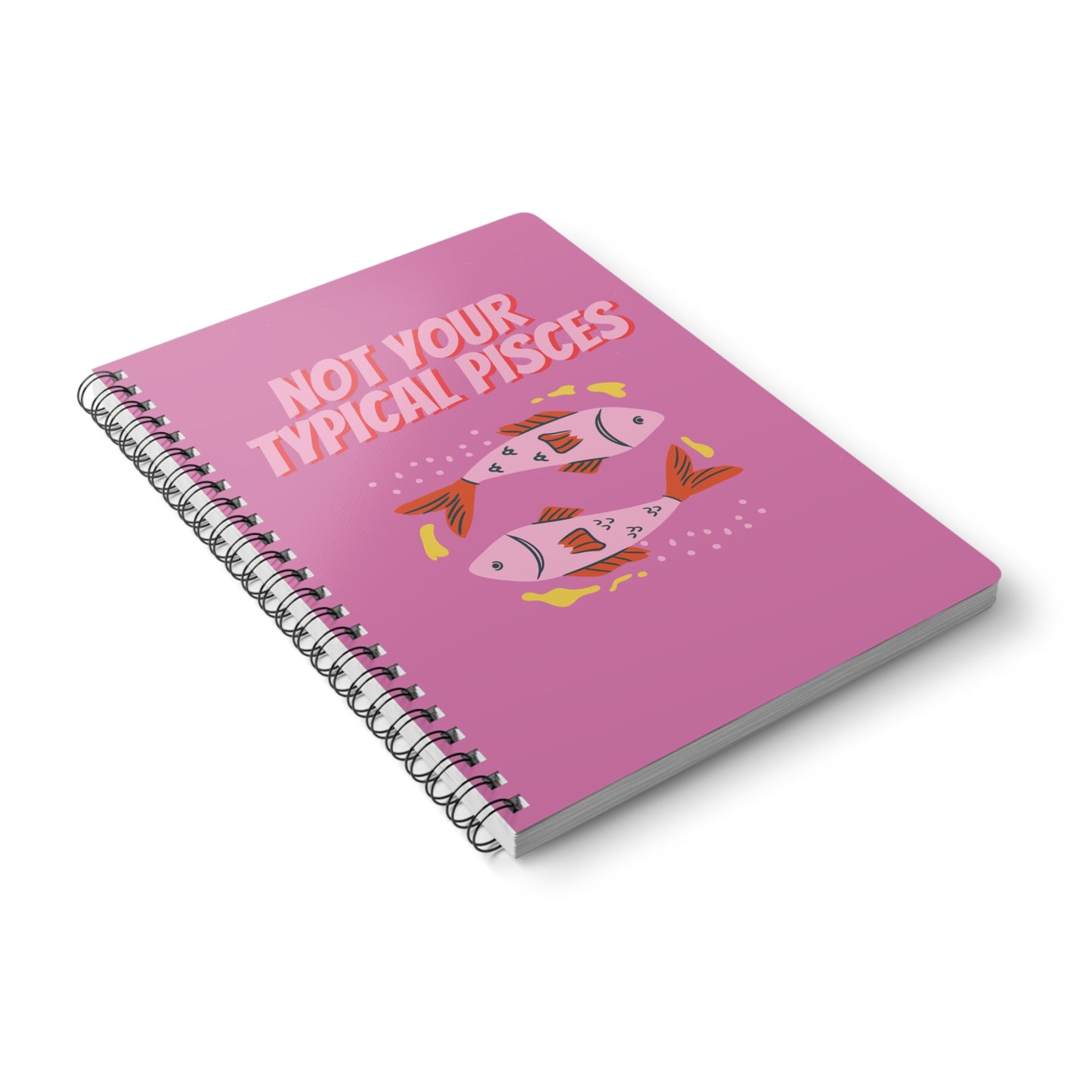 Not Your Typical Pisces Wirobound Softcover Notebook, A5