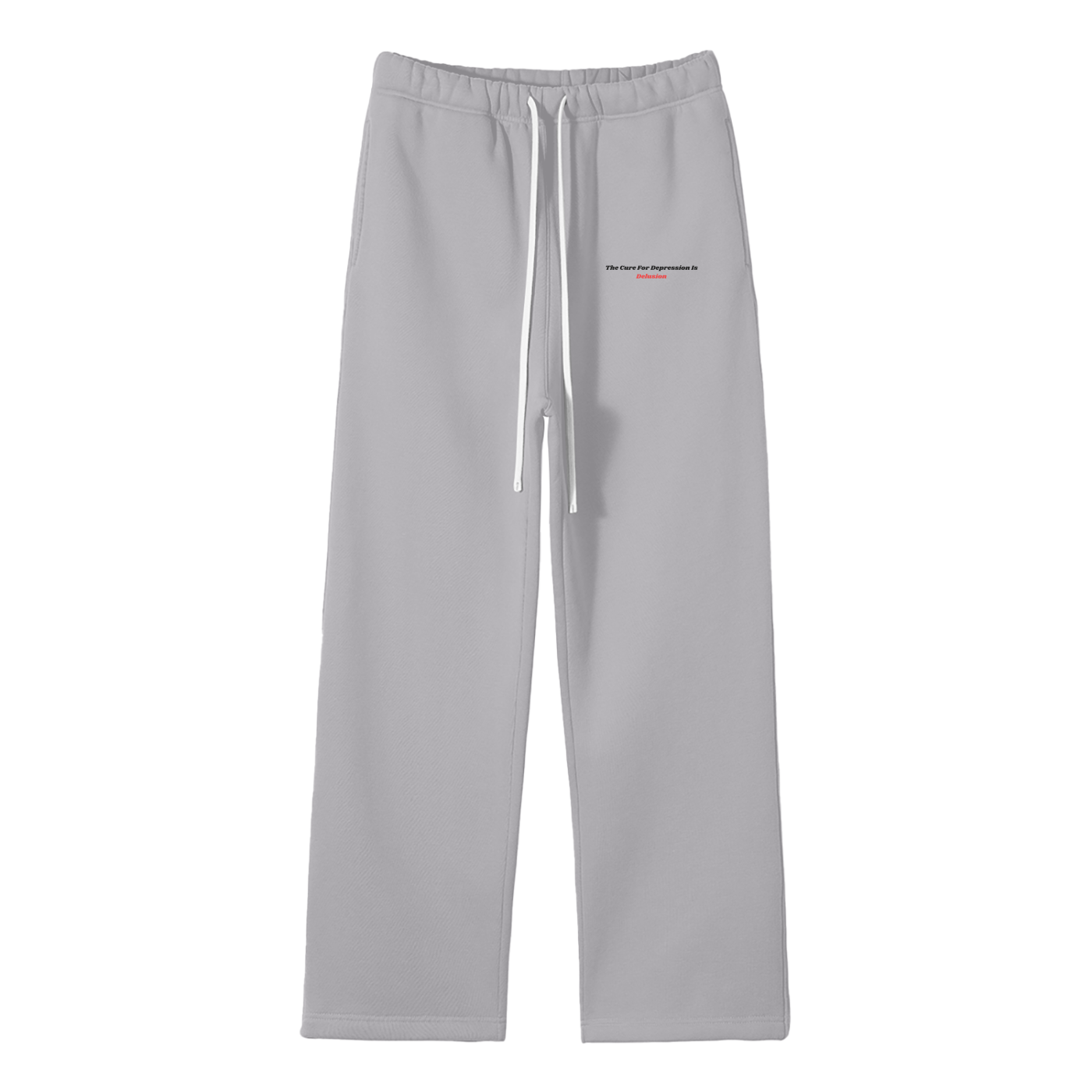 The Cure For Depression Is Delusion Streetwear Fleece Straight Leg Pants