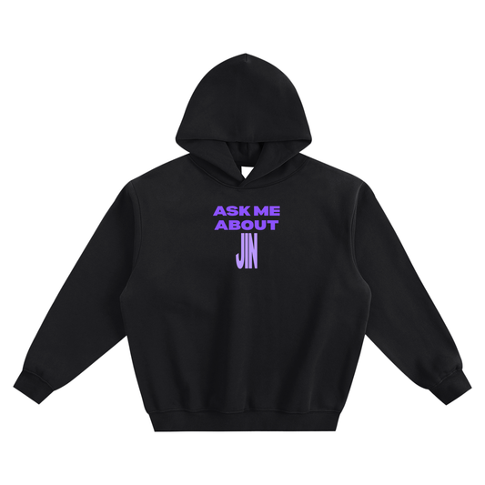 Ask Me About Jin Fleeced Boxy Hoodie