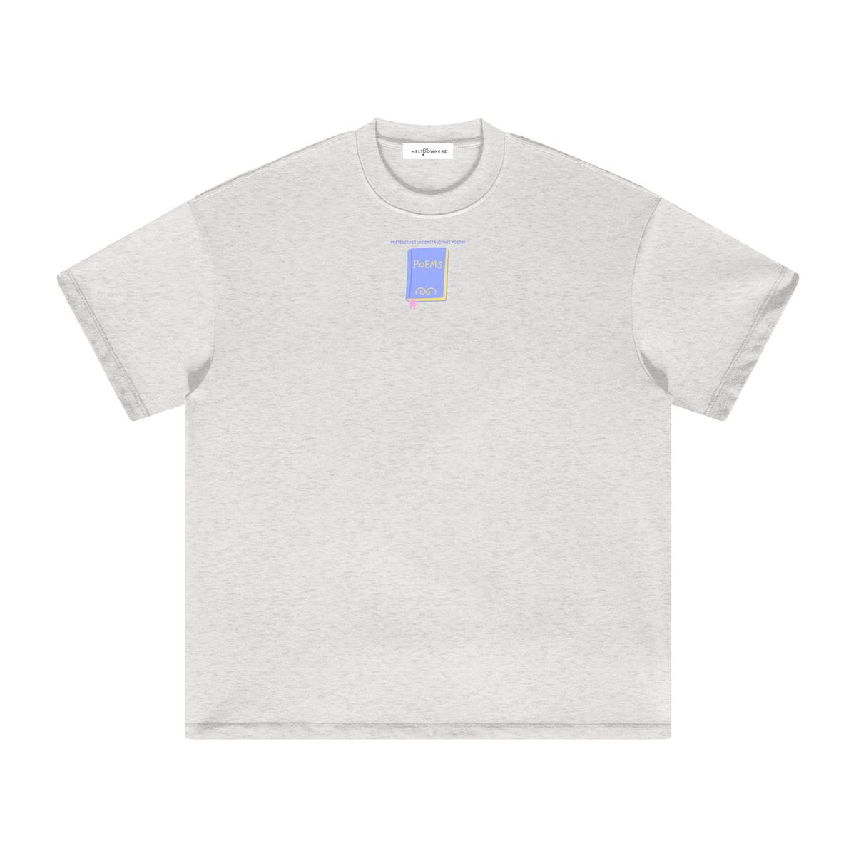Pretending I Understand This Poetry Heavyweight T-Shirt