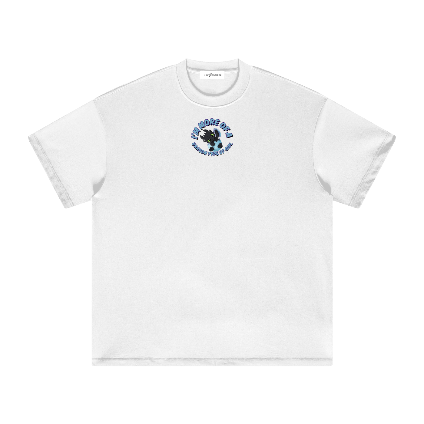 I'm More Of A Dragon Type Of Girl (2) Heavyweight T-Shirt