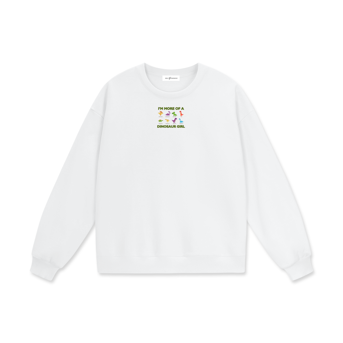 I'm More Of A Dinosaur Girl Heavyweight Drop Shoulder Sweatshirt