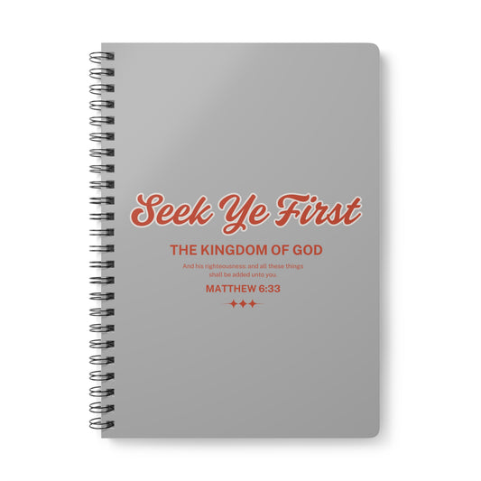 Seek Ye First (1) Wirobound Softcover Notebook, A5