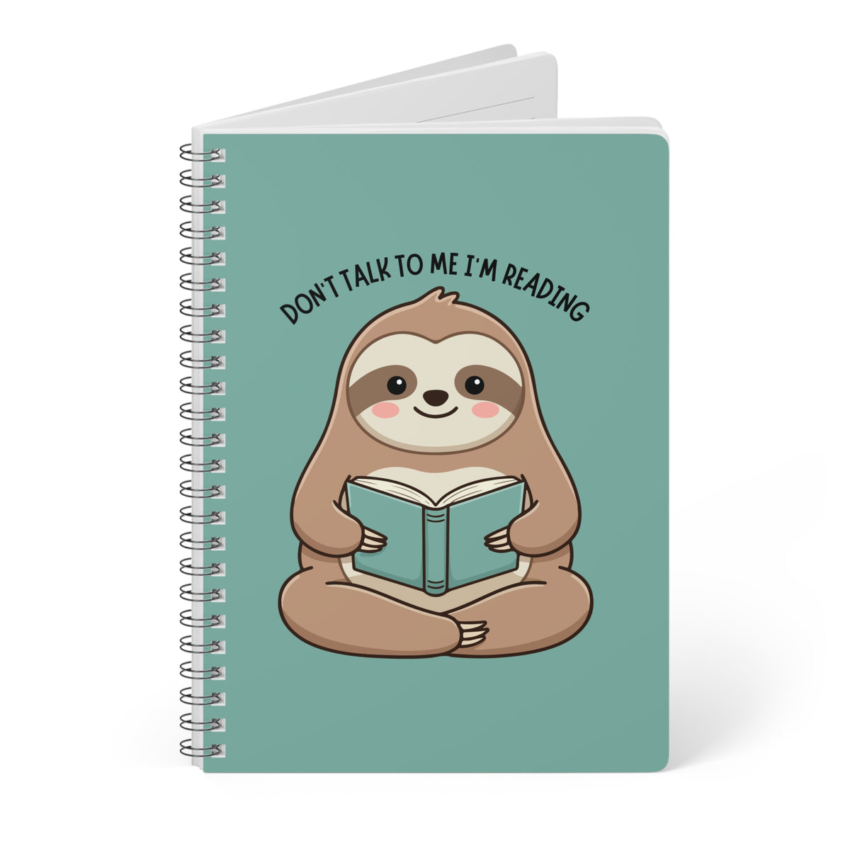 Don't Talk To Me I'm Reading (Sloth) Wirobound Softcover Notebook, A5