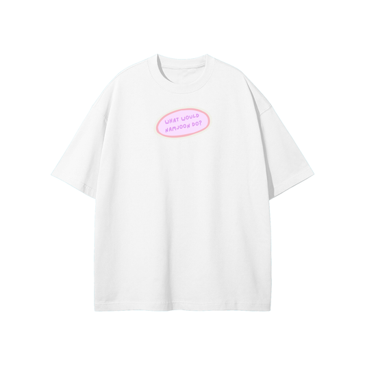 What Would Namjoon Do Streetwear Heavyweight Loose Fit T-Shirt