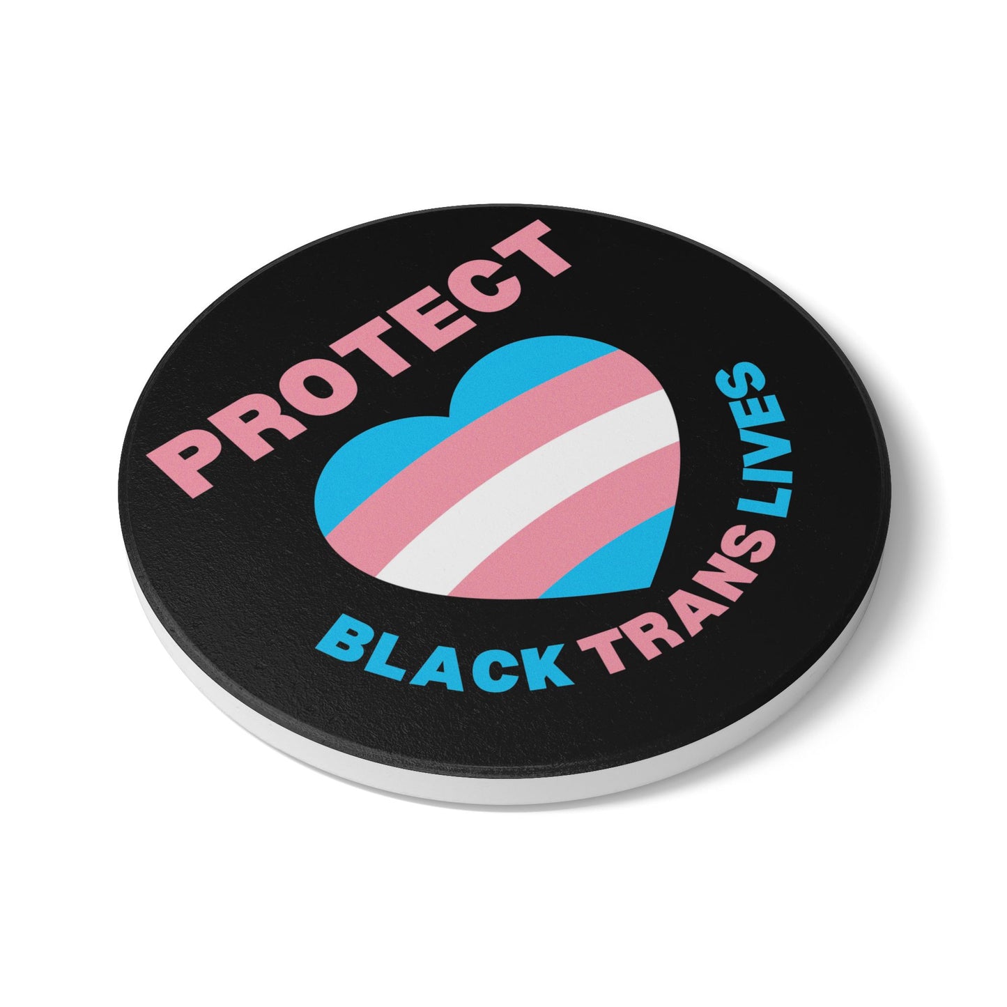 Protect Black Trans Lives Ceramic Coaster