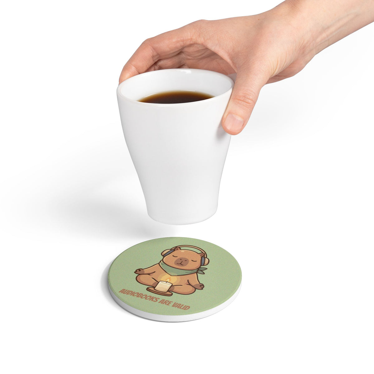 Audiobooks Are Valid Ceramic Coaster
