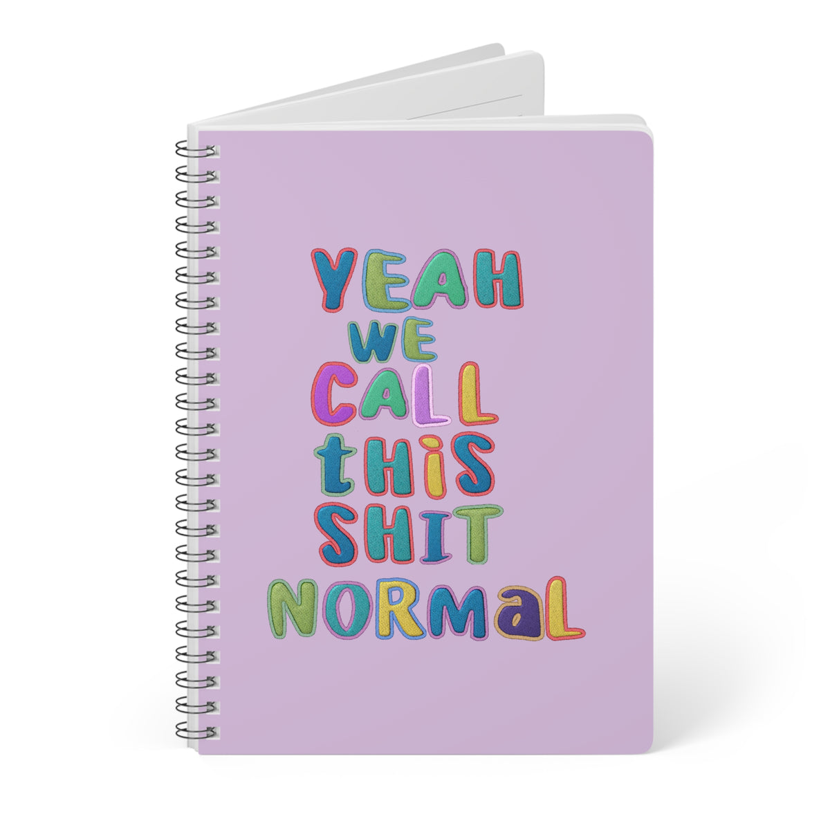 Yeah We Call This Normal (Letters) Wirobound Softcover Notebook, A5