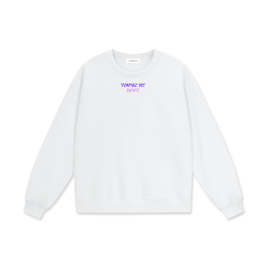 You're My Hope Heavyweight Drop Shoulder Sweatshirt