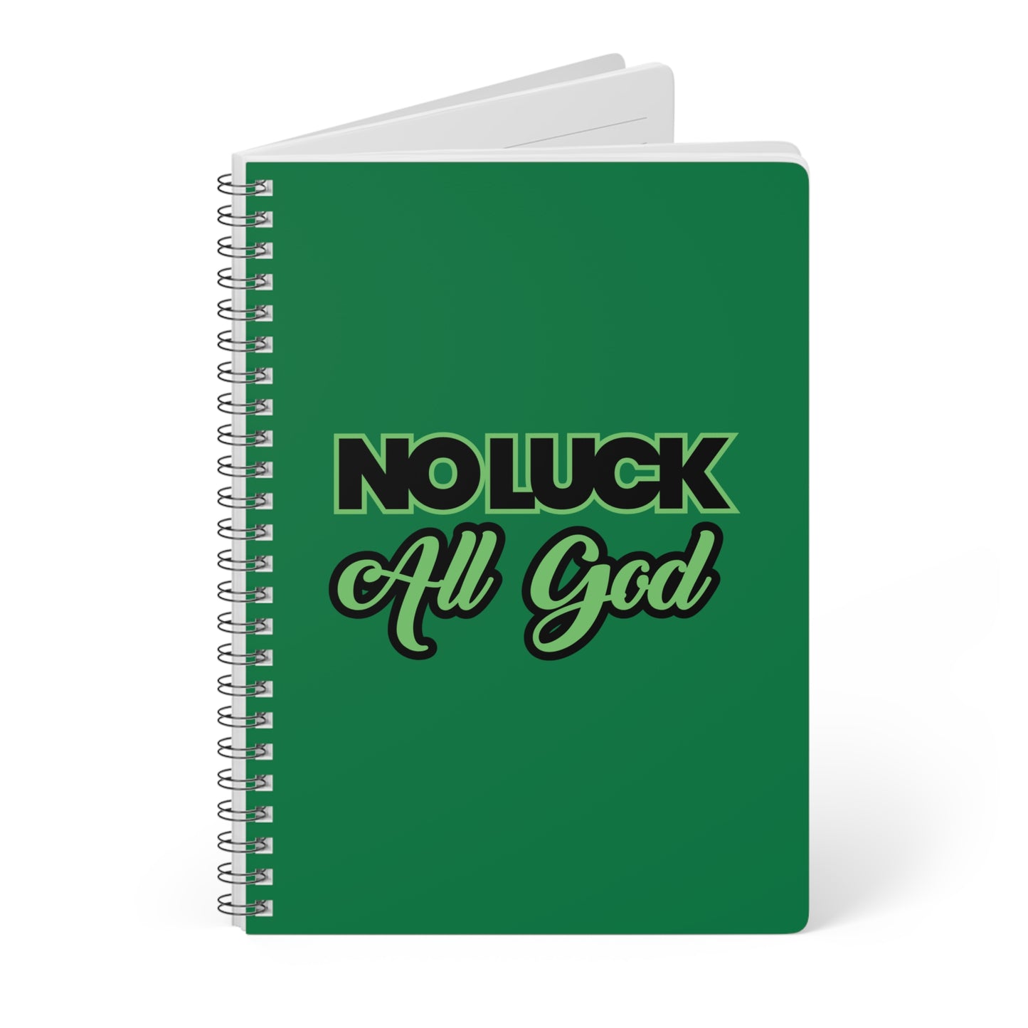 No Luck All God (2) Wirobound Softcover Notebook, A5
