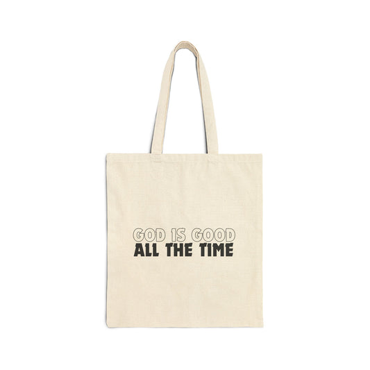 God Is Good All The Time Cotton Canvas Tote Bag