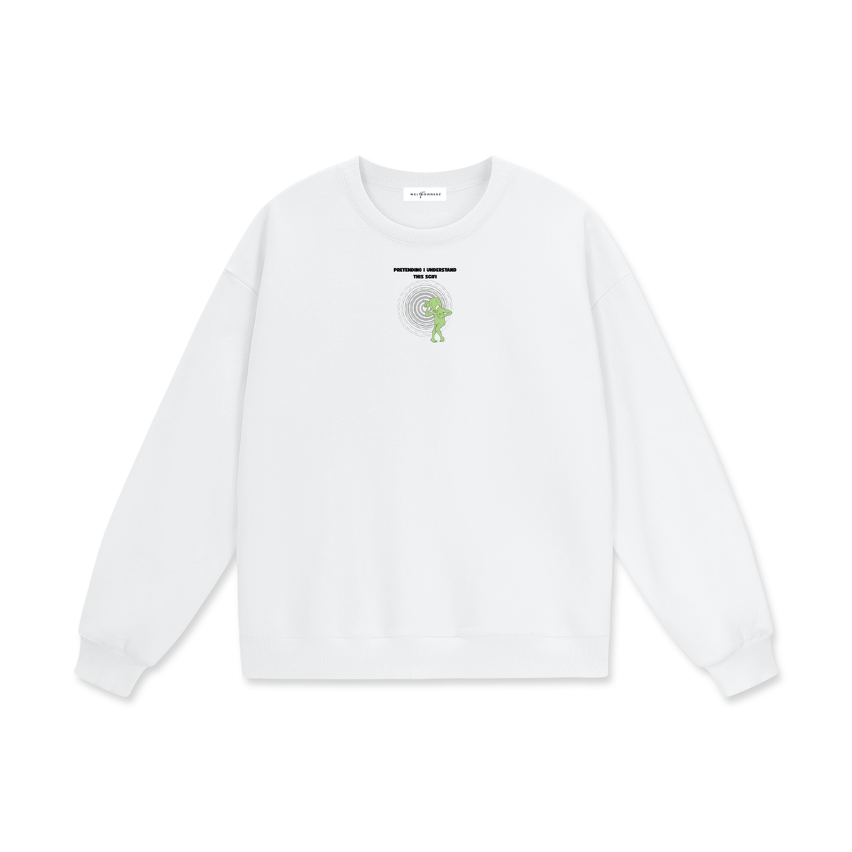 Pretending I Understand This Scifi (Alien) Heavyweight Drop Shoulder Sweatshirt