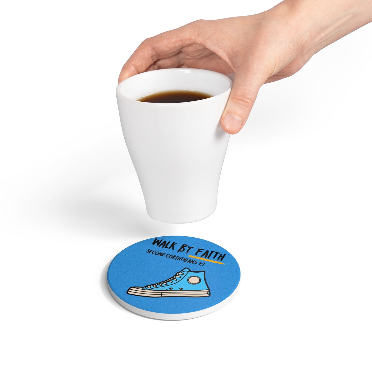 Walk By Faith (1) Ceramic Coaster
