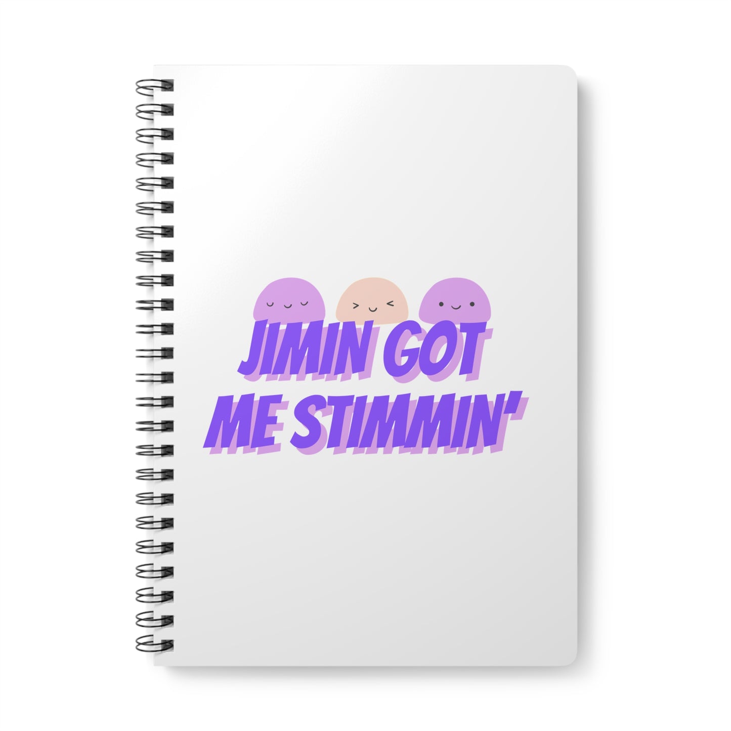 Jimin Got Me Stimmin' (Mochi) Wirobound Softcover Notebook, A5