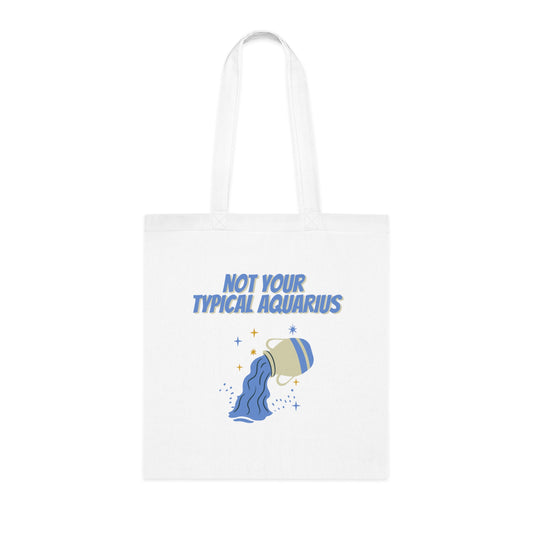 Not Your Typical Aquarius Cotton Tote