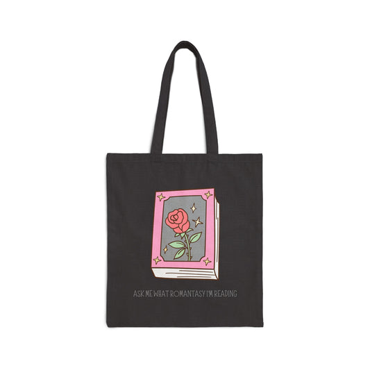 Ask Me What Romantasy I'm Reading (Flower) Cotton Canvas Tote Bag