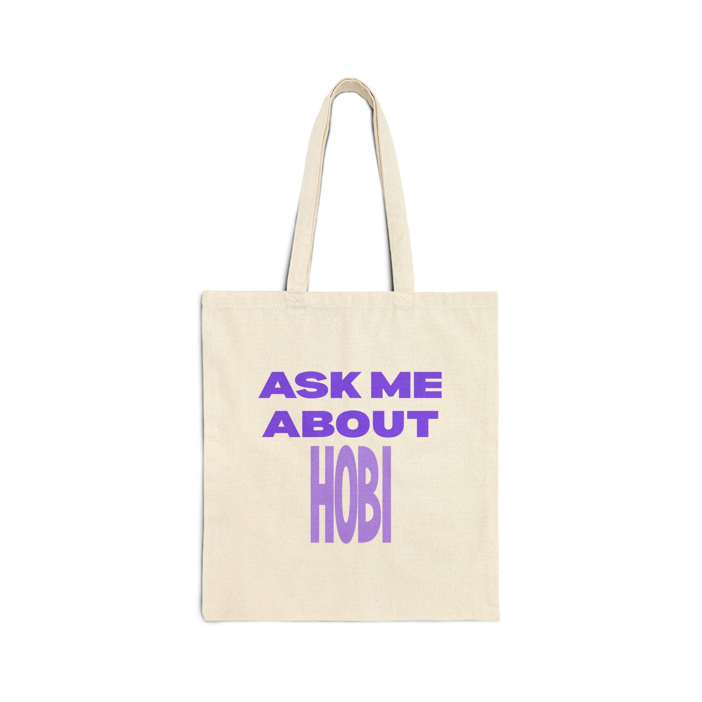 Ask Me About Hobi Cotton Canvas Tote Bag