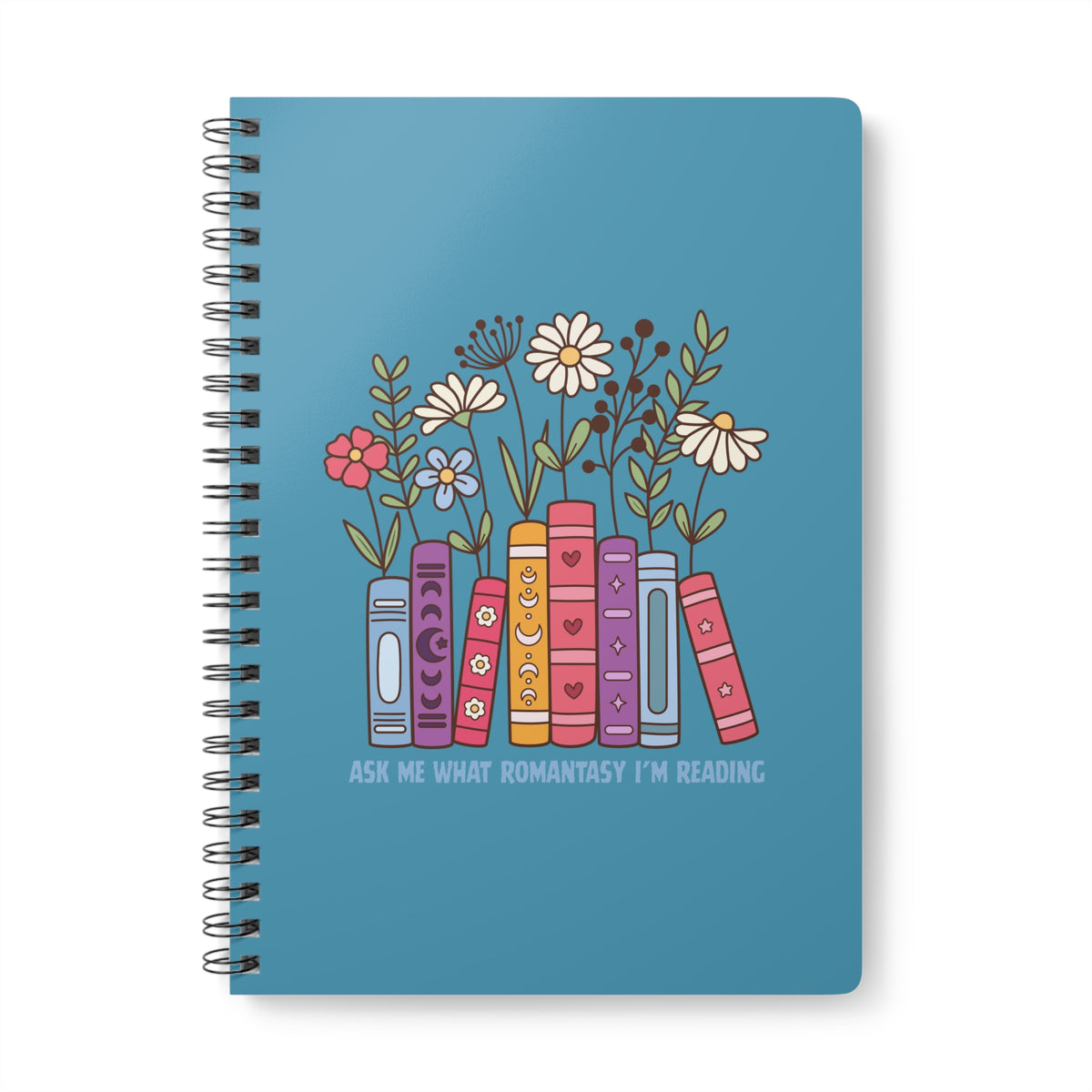 Ask Me What Romantasy I'm Reading (Plants) Wirobound Softcover Notebook, A5