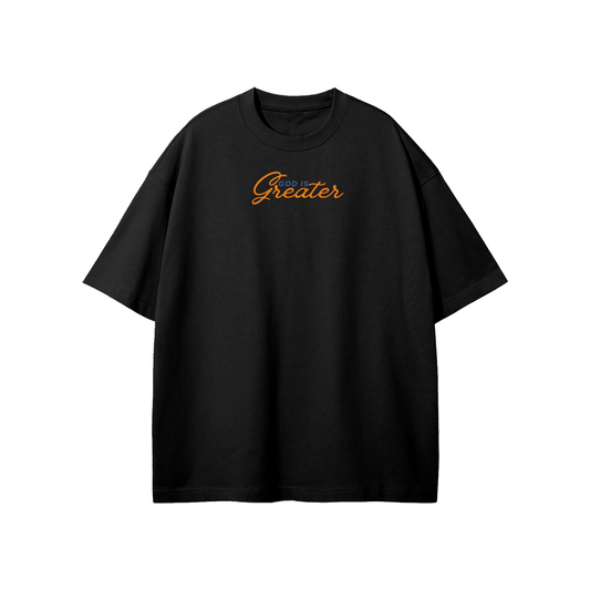 God Is Greater Streetwear Heavyweight Loose Fit T-Shirt