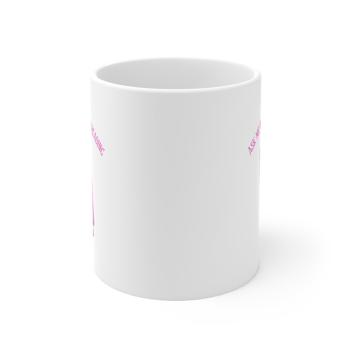 Ask Me What Fantasy I'm Reading (Book) 11oz White Mug