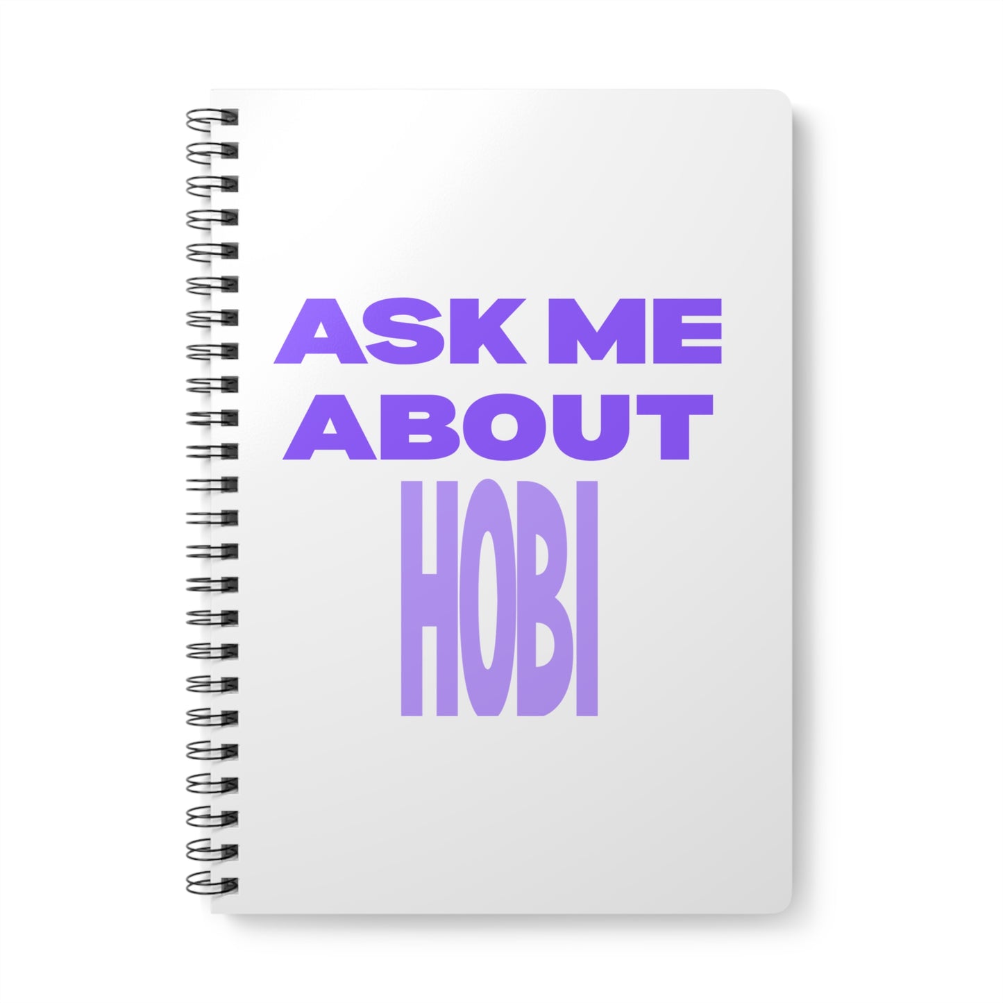 Ask Me About Hobi Wirobound Softcover Notebook, A5