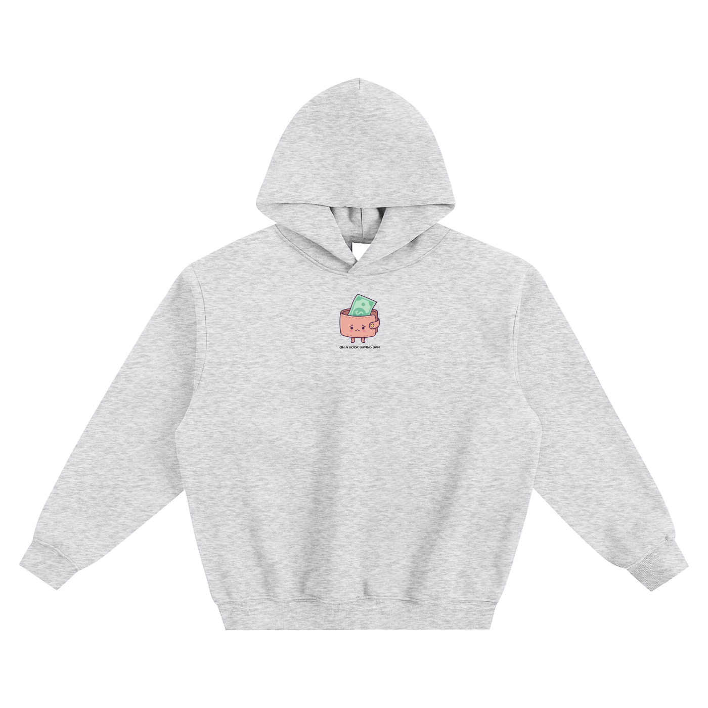 On A Book Buying Ban Fleeced Boxy Hoodie