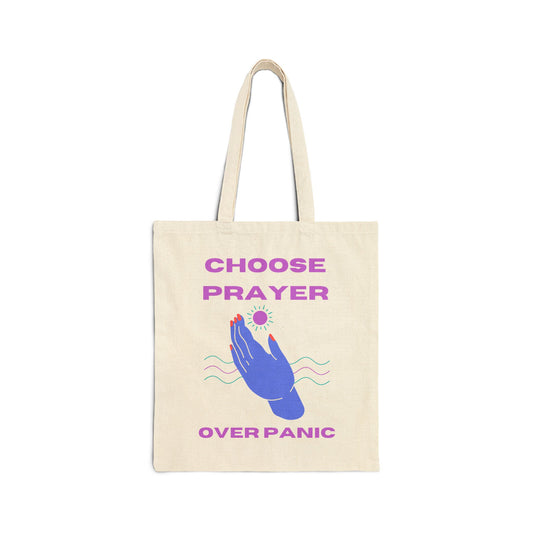 Choose Prayer Over Panic Cotton Canvas Tote Bag