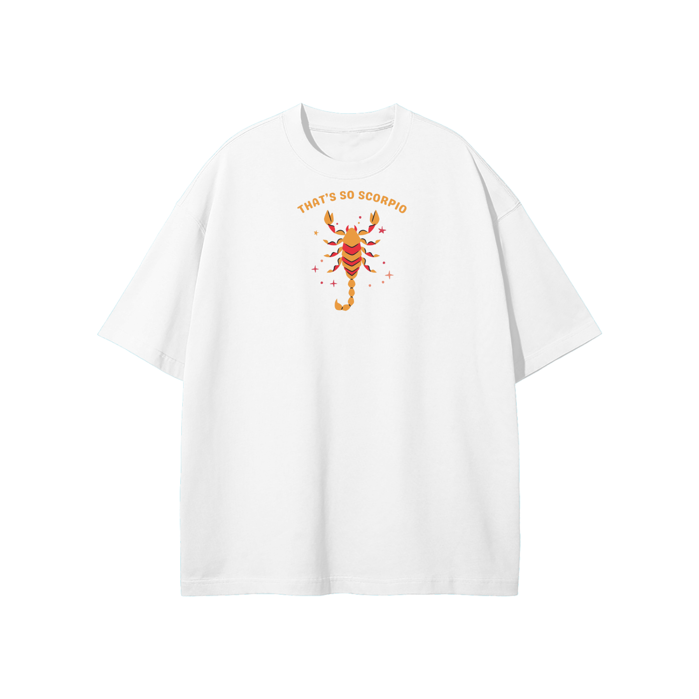 That's So Scorpio Streetwear Heavyweight Loose Fit T-Shirt