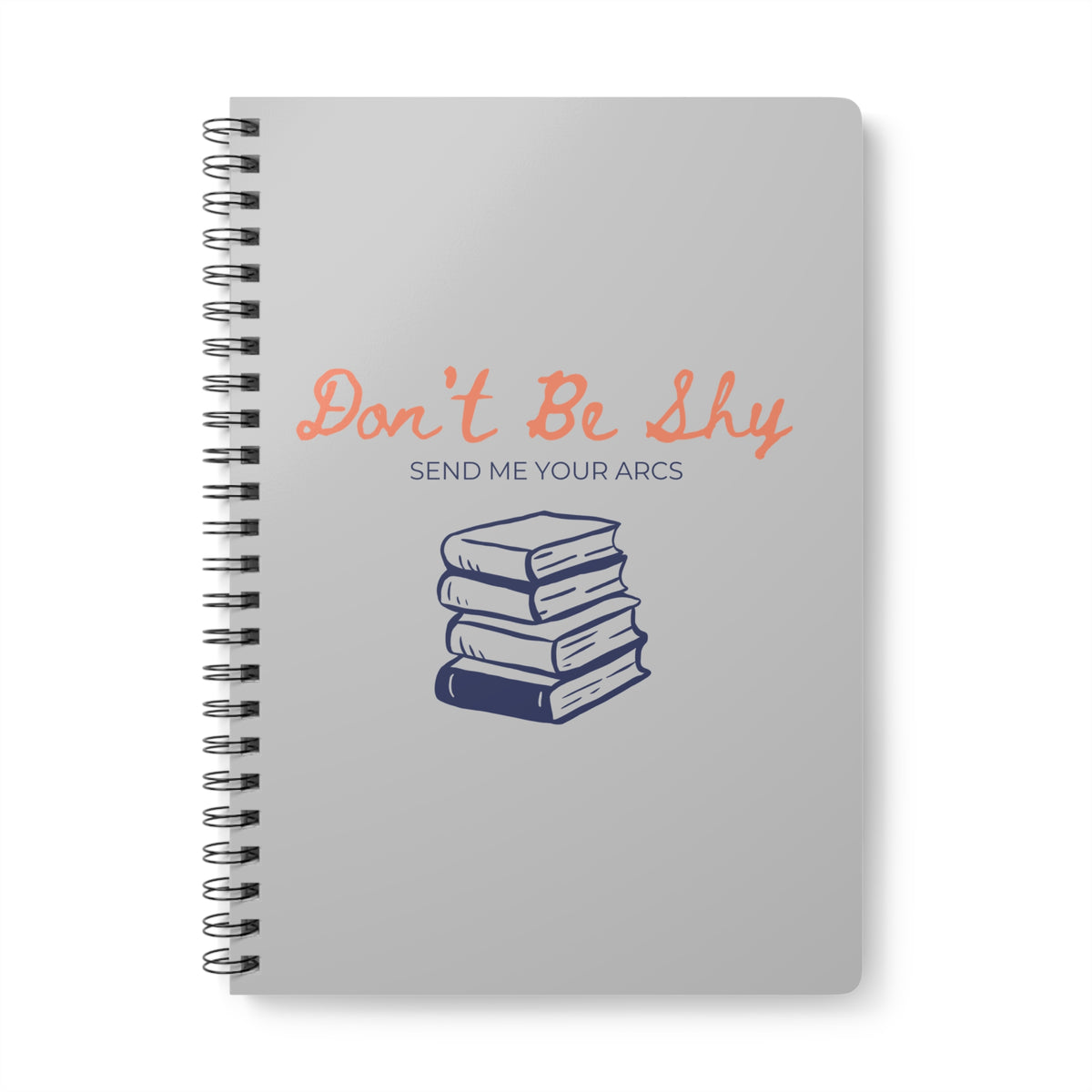 Don't Be Shy Send Me Your Arcs (Stack) Wirobound Softcover Notebook, A5